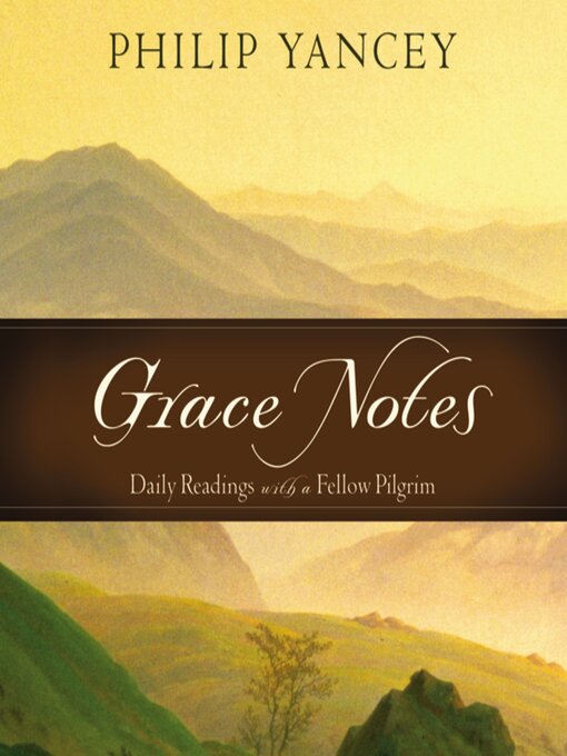 Title details for Grace Notes by Philip Yancey - Available